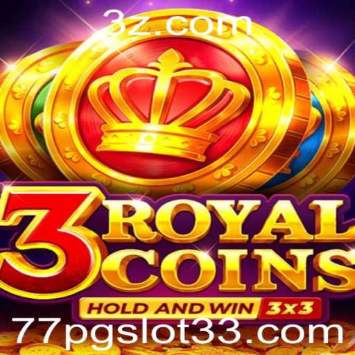 Explorando o Fascinante Jogo 3royalcoins e o Mundo do 77pg Slot3