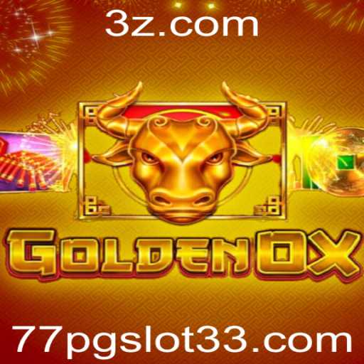 Descubra o Fascinante Mundo do Jogo GoldenOx